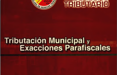 AA.VV., Tributación municipal y exacciones parafiscales. Memorias de las VIII Jornadas Venezolanas de Derecho Tributario, Asociación Venezolana de Derecho Tributario, Caracas, 2006.