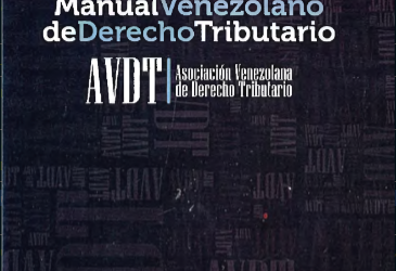 AA.VV., Manual Venezolano de Derecho Tributario, tomo I, Asociación Venezolana de Derecho Tributario, Caracas, 2013.