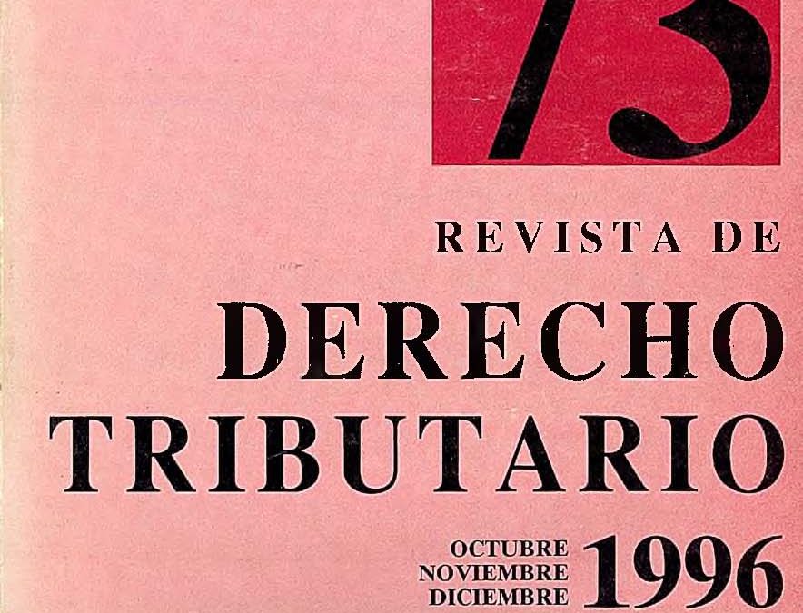 Revista de Derecho Tributario Nº 73 – 1996