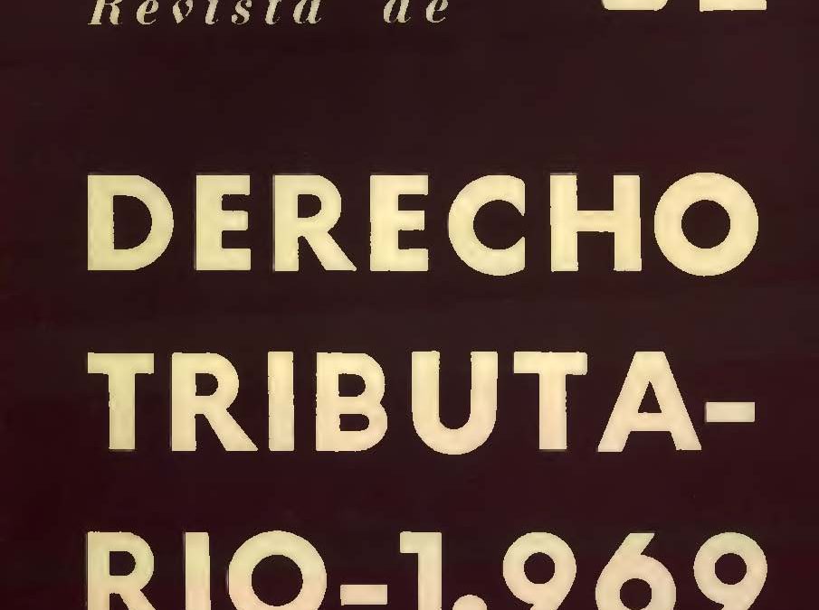 Revista de Derecho Tributario Nº 32 – 1969