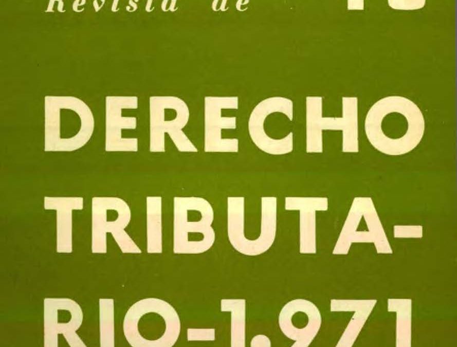 Revista de Derecho Tributario Nº 40 – 1971