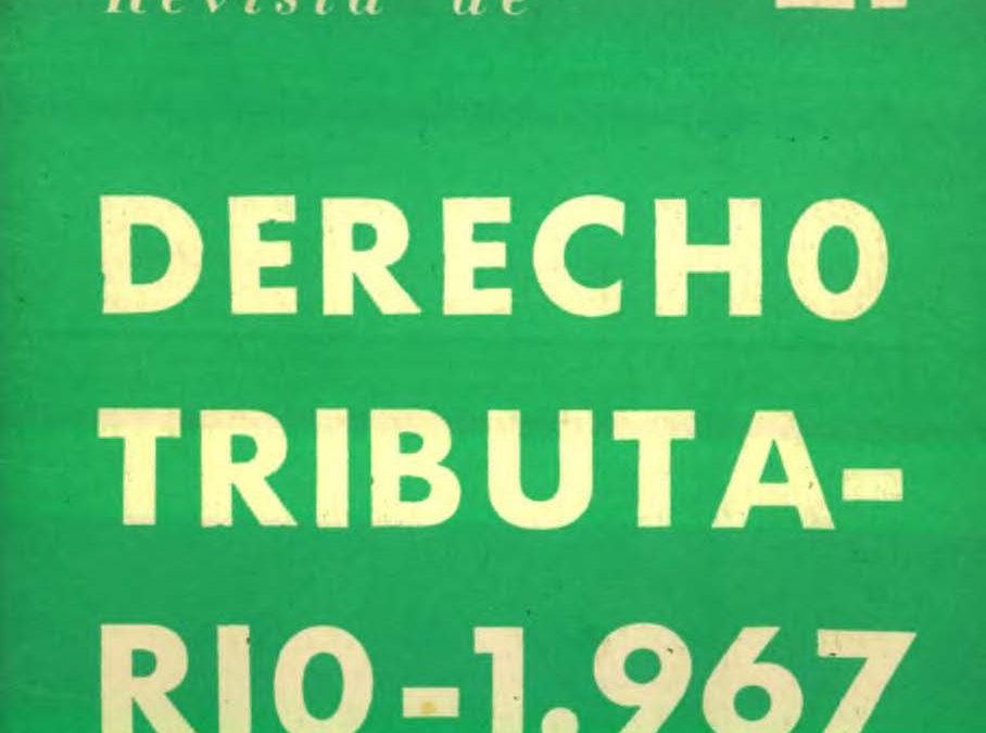 Revista de Derecho Tributario Nº 21 – 1967