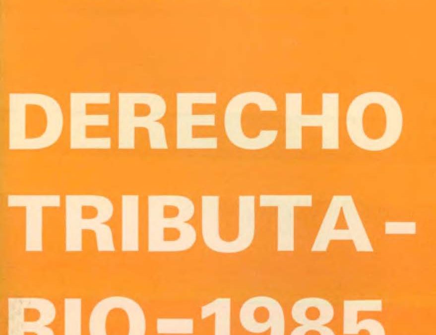 Revista de Derecho Tributario Nº 44 – 1985