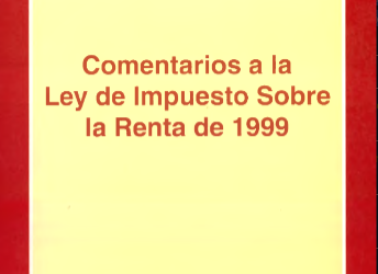 AA.VV., Comentarios a la Ley de Impuesto Sobre la Renta de 1999. Ciclo de Conferencias dictadas en la Academia de Ciencias Políticas y Sociales del 27 al 29 de junio de 2000, Academia de Ciencias Políticas y Sociales – Asociación Venezolana de Derecho Tributario, Serie Evento 15, Caracas, 2000.